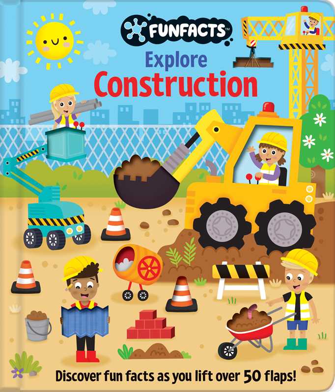 Explore Construction: Lift-the-Flap Book by